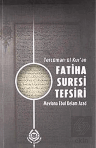 Tercüman-ül Kuran Fatiha Suresi Tefsiri