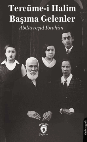 Tercüme-i Halim - Başıma Gelenler