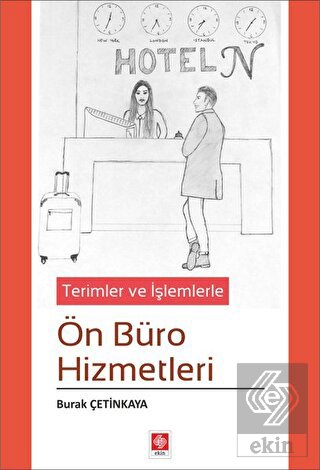 Terimler ve İşlemlerle Ön Büro Hizmetleri