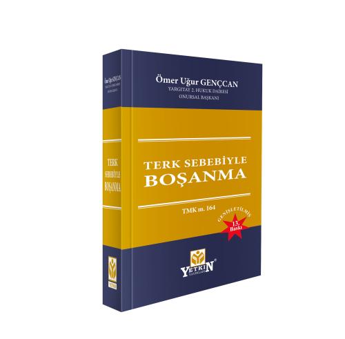 Terk Sebebiyle Boşanma TMK m. 164