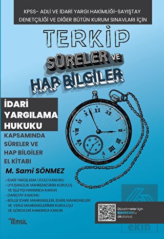 Terkip İdari Yargılama Hukuku Kapsamında Süreler v