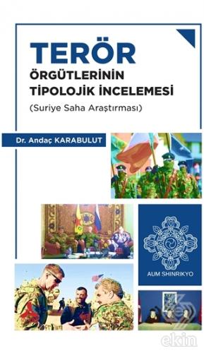 Terör Örgütlerinin Tipolojik İncelemesi