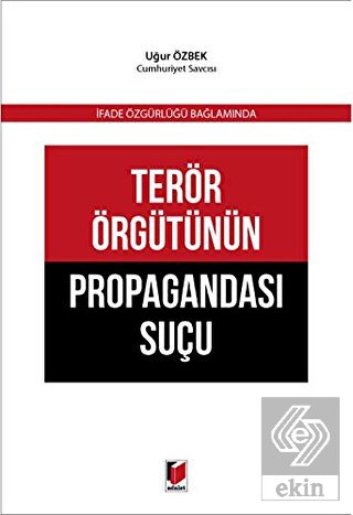 Terör Örgütünün Propagandası Suçu