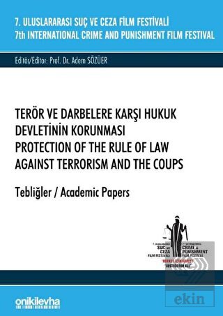 Terör ve Darbelere Karşı Hukuk Devletinin Korunmas