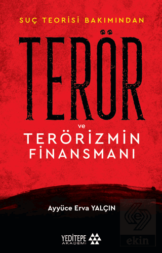 Terör ve Terörizmin Finansmanı