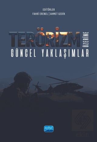Terörizm Üzerine Güncel Yaklaşımlar