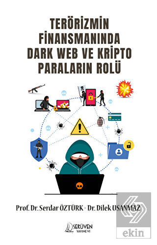 Terörizmin Finansmanında Dark Web Ve Kripto Parala