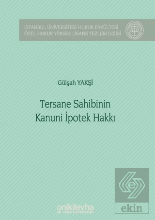 Tersane Sahibinin Kanuni İpotek Hakkı