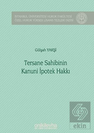 Tersane Sahibinin Kanuni İpotek Hakkı