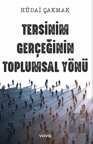 Tersinim Gerçeğinin Toplumsal Yönü