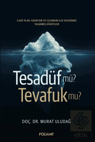 Tesadüf Mü? Tevafuk Mu?