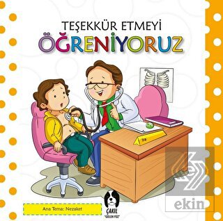 Teşekkür Etmeyi Öğreniyoruz