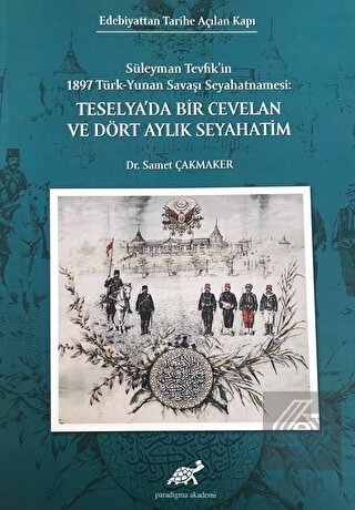 Teselya'da Bir Cevelan ve Dört Aylık Seyahatim