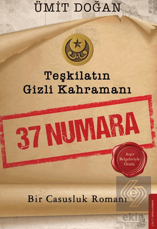 Teşkilatın Gizli Kahramanı – 37 Numara