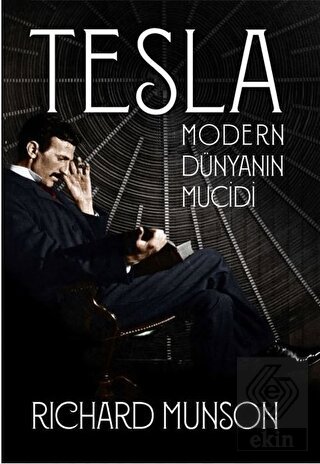 Tesla: Modern Dünyanın Mucidi