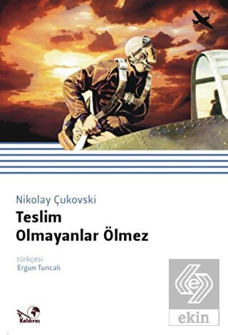 Teslim Olmayanlar Ölmez