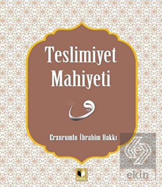 Teslimiyet Mahiyeti
