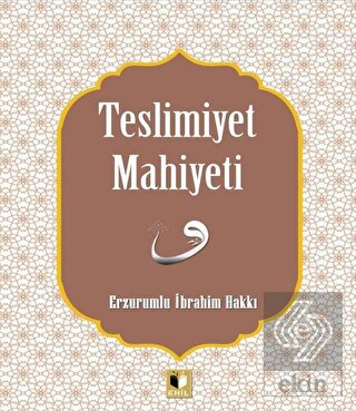 Teslimiyet Mahiyeti