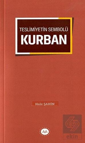 Teslimiyetin Sembolü Kurban