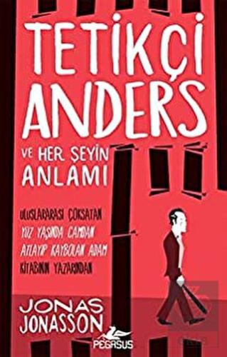 Tetikçi Anders ve Her Şeyin Anlamı