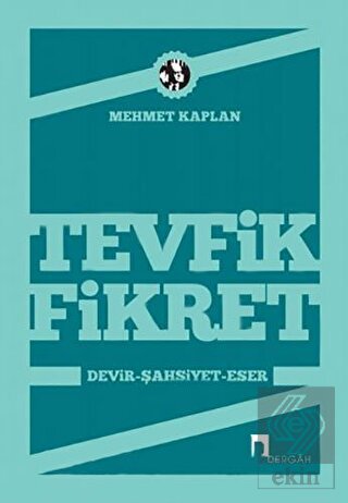 Tevfik Fikret  Devir, Şahsiyet, Eser