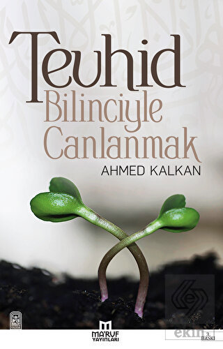 Tevhid Bilinciyle Canlanmak