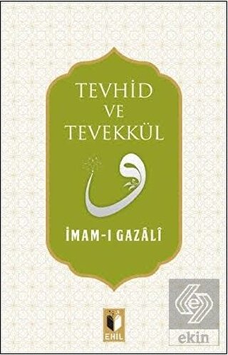 Tevhid ve Tevekkül