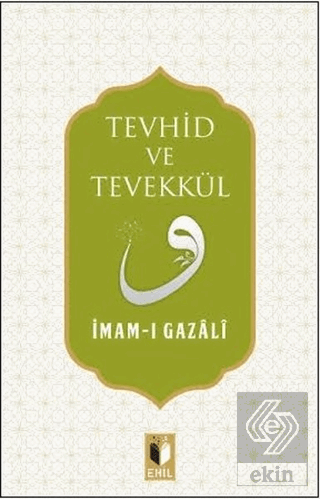 Tevhid ve Tevekkül