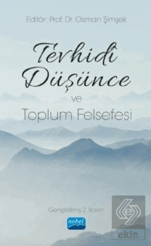 Tevhidi Düşünce ve Toplum Felsefesi