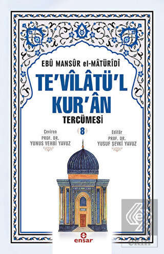 Te\'vilatü\'l Kur\'an Tercümesi - 8