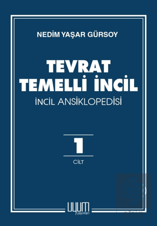 Tevrat Temelli İncil / İncil Ansiklopedisi