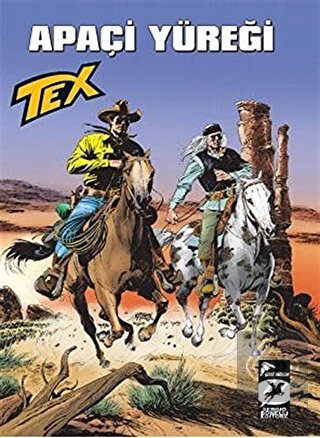 Tex Aylık Seri 44 - Apaçi Yüreği