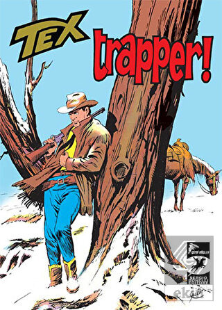 Tex Klasik 13 : Trapper! - Korkusuz Adamlar