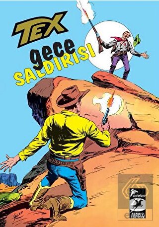 Tex Klasik Seri: 23 / Gece Saldırısı - İki Rakip