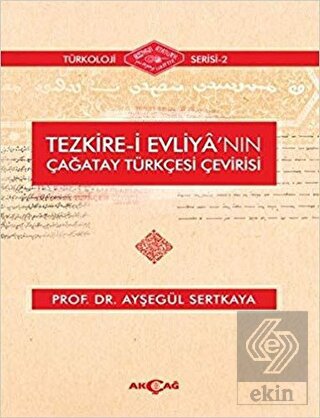 Tezkire-i Evliya'nın Çağatay Türkçesi Çevirisi