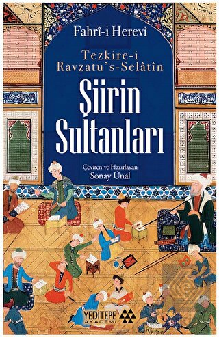 Tezkire-i Ravzatu's Selatin - Şiirin Sultanları