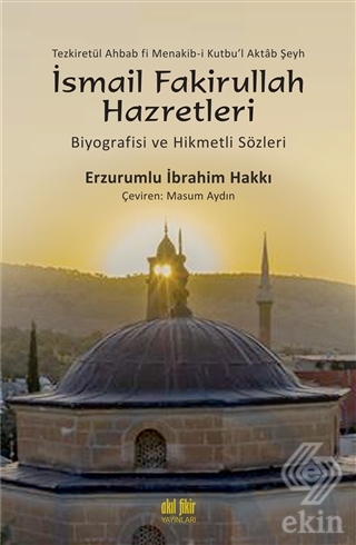 Tezkiretül Ahbab Fi Menakib-i Kutbu'l Aktab Şeyh İ