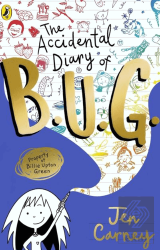 The Accidental Diary of B.U.G.