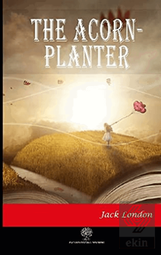The Acorn-Planter