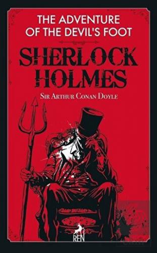The Adventure of the Devil\'s Foot - Sherlock Holme