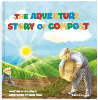 The Adventure Story Of Compost