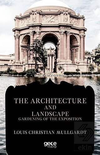 The Architecture And Landscape Gardening Of The Ex