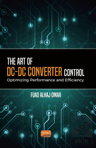 The Art of DC-DC Converter Control: Optimizing Performance and Efficiency