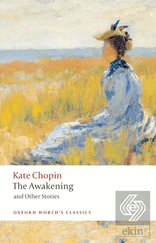 The Awakening: And Other Stories