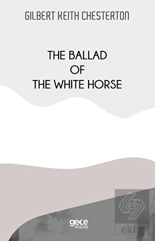 The Ballad Of The White Horse