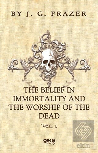 The Belief In Immortality And The Worship Of The D
