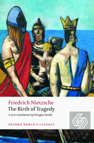 The Birth Of Tragedy