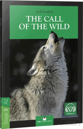 The Call of the Wild - Stage 3 - İngilizce Hikaye