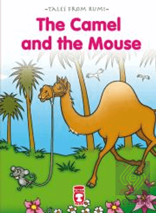 The Camel And The Mouse - Deve ile Fare