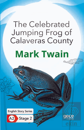 The Celebrated Jumping Frog of Calaveras County -
